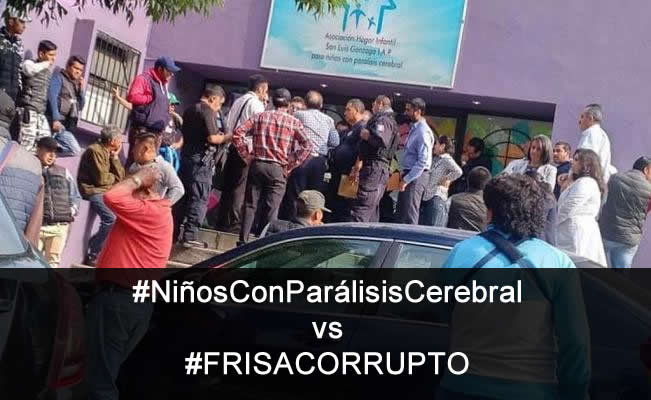 #FRISACORRUPTO vs #NiosConParalisisCerebral