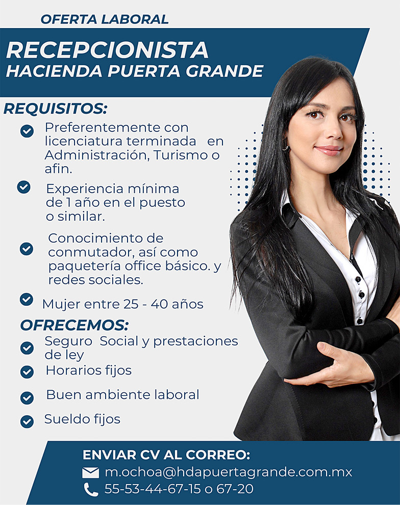 OFERTA,LABORALRECEPCIONISTAHACIENDA,PUERTA,GRANDE55-5344-6715,o,67-20