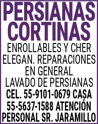 PERSIANAS,CORTINAS ENROLLABLES,Y,CHER,ELEGAN.REPARACIONES,EN,GENERALLAVADO,DE,PERSIANASCEL.,55-9101-0679,CASA,55-5637-1588,ATENCION,PERSONAL SR.,JARAMILLO