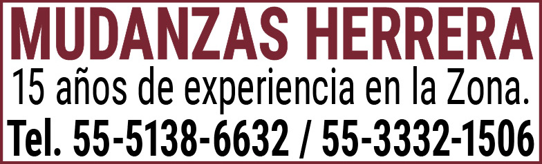 MUDANZAS,HERRERA15,años,de,experiencia,en,la,Zona.Tel.,55-5138-6632,/,55-3332-1506