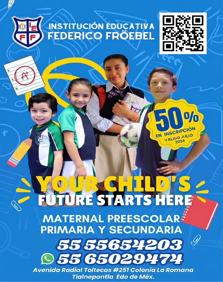 INSTITUCION,EDUCATIVAFEDERICO,FROEBEL YOUR,CHILD,SFUTURE,STARTS,HEREMATERNAL,PREESCOLARPRIMARIA,Y,SECUNDARIAAVENIDA,RADIAL TOLTECAS,#251,COLONIA,LA,ROMANA,TLALNEPANTLA55-5565-4203,/,55-6502-9474