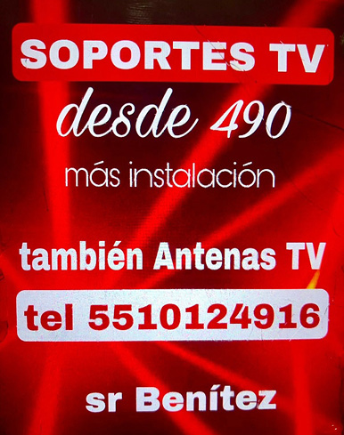 SOPORTES,TVDesde,$490,mas,instalaciontambien,Antenas,TV5510124916