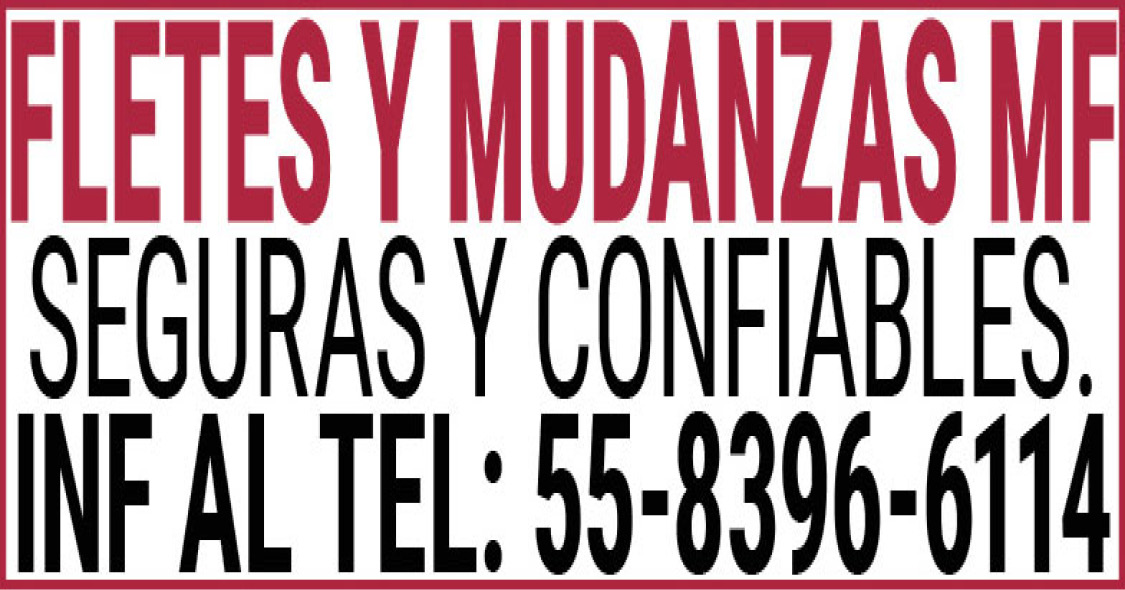 Fletes y mudanzas mfseguras y confiables. Inf al tel…