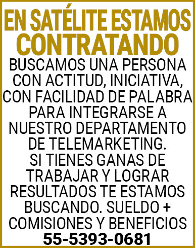 En satelite estamos contratando buscamos una persona con…