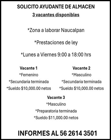 SOLICITO AYUDANTE DE ALMACEN 3 vacantes disponibles…
