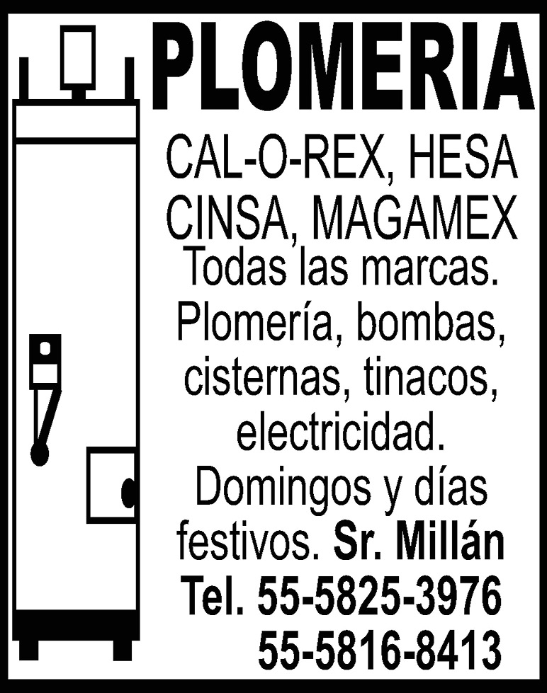Plomeria 5825-3976 sr. Millan